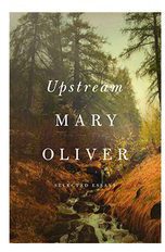 Upstream: Selected Essays