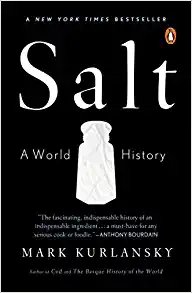 Salt a World History