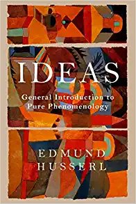 Ideas, by Edmund Husserl