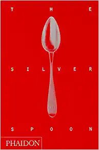 The Silver Spoon (Traditional Italian Home Cooking Recipes)