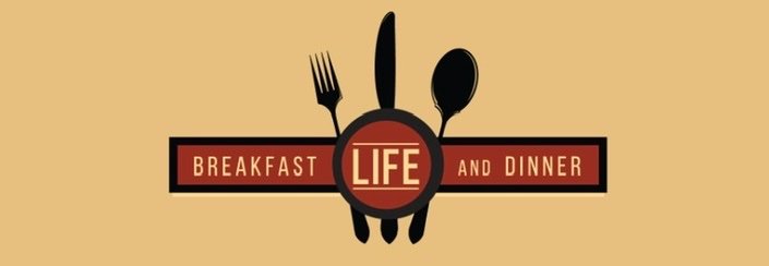 Breakfast, Life, and Dinner