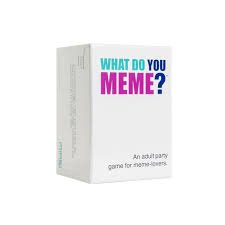 What do you meme?