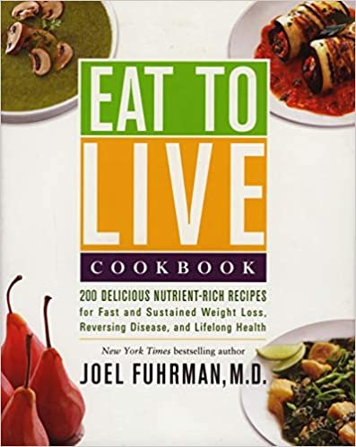 Eat to Live Cookbook